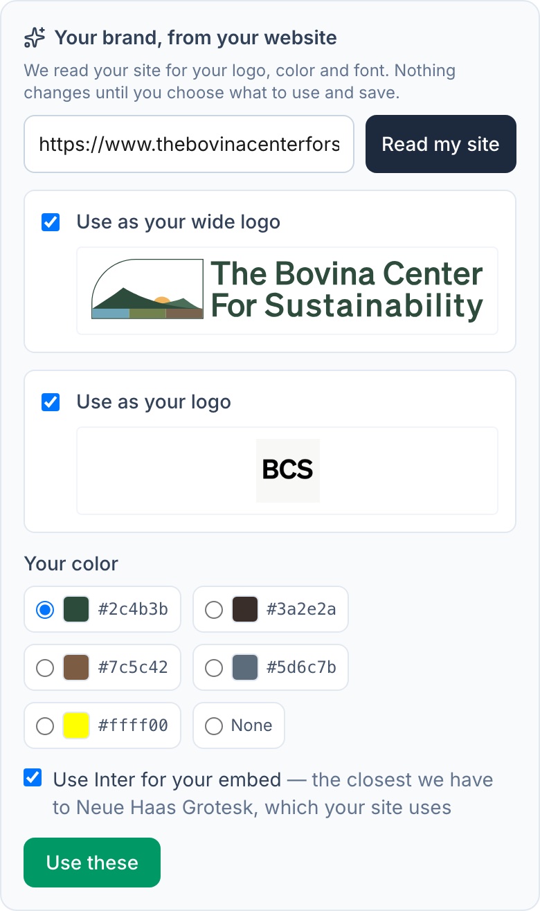 Your brand, from your website, after Read my site on a partner's site: a wide logo and a square logo both ticked, a green chosen from five colors found on the site, and a free font offered in place of the site's paid one.