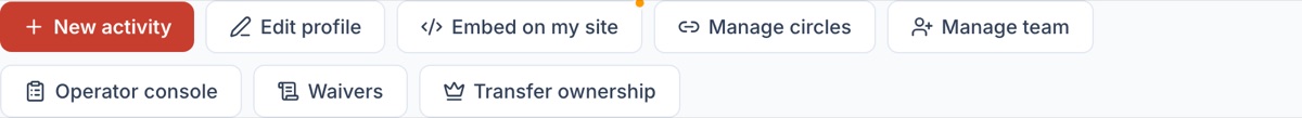 Owner tools: New activity, Edit profile, Embed on my site, Manage circles, Manage team, Operator console, Waivers and Transfer ownership.